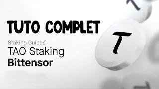 Miniature : [TUTO] STAKING TAO - Bittensor