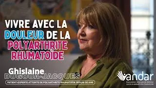 Miniature : Vivre avec la douleur de la polyarthrite - Ghislaine Dugoua-Jacques, patiente-experte