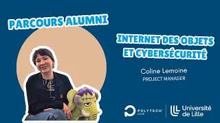 Miniature : Parcours Alumni - Ingénieure Internet des Objets et Cybersécurité - Coline Lemoine