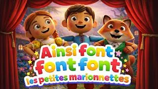 Miniature : Ainsi font, font, font les petites marionnettes | Comptine Enfantine Française 🎵