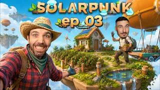 Miniature : 🪓ENFIN nos vaisseaux MAIS LA FIN est HORRIBLE ! SolarPunk avec Arthur Ray - ep.03