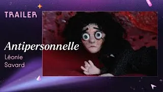 Miniature : Trailer - Antipersonnelle - Leonie Savard