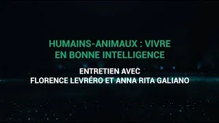 Miniature : Humains-animaux : vivre en bonne intelligence