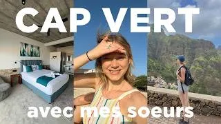Miniature : JE PARS AU CAP VERT AVEC MES SOEURS 🇨🇻