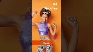Miniature : DJ Discover | 1H NON STOP Summer Songs | Partie 14