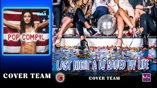 Miniature : Last night a dj saved my life. Pop Compile Vol 1. Cover Team