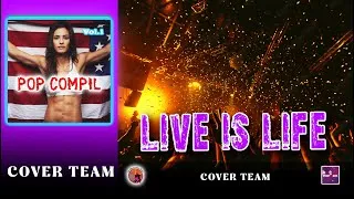 Miniature : live is life. Pop Compile Vol 1. Cover Team.