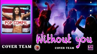 Miniature : Without you. Pop Compile Vol 1. Cover Team.