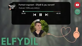Miniature : Portrait Inspirant #2 : Elfydil & jeu narratif 🔨