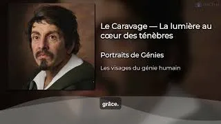 Miniature : Le Caravage — La lumière au cœur des ténèbres