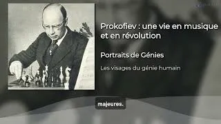 Miniature : Prokofiev : une vie en musique et en révolution
