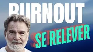 Miniature : Comment je suis sorti du burnout (et ce qui a vraiment changé)