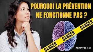 Miniature : Pourquoi la prévention ne fonctionne pas ?
