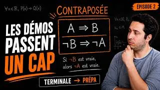 Miniature : Le raisonnement par contraposée : le déclic pour beaucoup de démonstrations (Épisode 2)