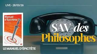 Miniature : [Replay 🔴] SAV des philosophes 🔧📜 | Épictète : comment maîtriser sa vie ?