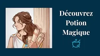 Miniature : C'est quoi Potion Magique ?