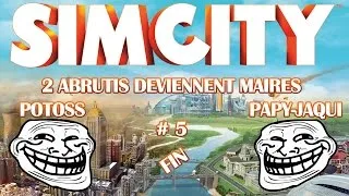 Miniature : 2 Abrutis sur Simcity #5