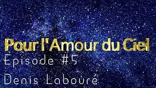 Miniature : Episode #5 Denis Labouré