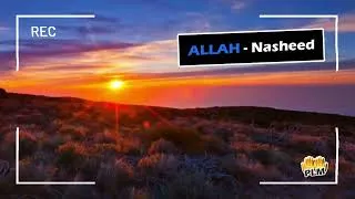Miniature : Chant Religieux (Nasheed) - ALLAH