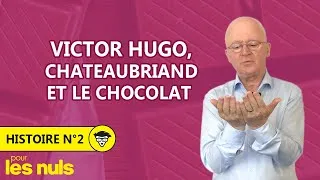 Miniature : Histoire n°2 : Victor Hugo, Chateaubriand et le chocolat