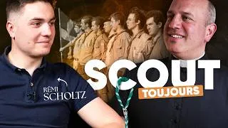 Miniature : "Scout un jour, scout toujours" : la vision de Rémy Scholtz - Abbé Raffray