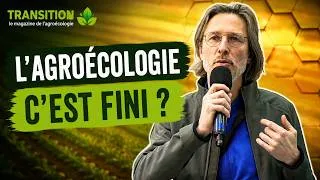 Miniature : Agroécologie : pourquoi vous n'en entendrez (peut-être) plus parler ? | TRANSITION du 15/07/2026