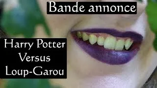 Miniature : Harry Potter VS Loup-Garou - Bande annonce !