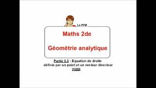 Miniature : 2de - Géométrie analytique 3.3 - Équation de droite définie par un point et un vecteur directeur