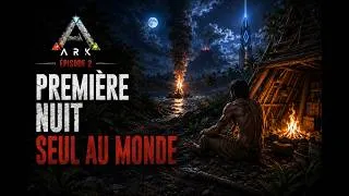 Miniature : ARK Narratif EP2 - Survivre à ma première nuit !
