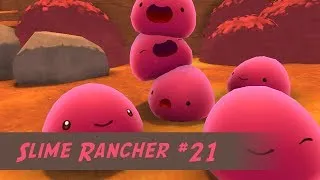 Miniature : SLIME RANCHER #21 - On se stabilise