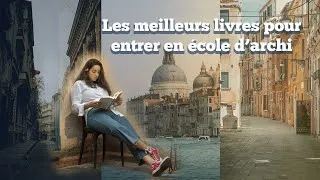 Miniature : Écoles d’Architecture : les Livres dont vous avez Besoin pour Être Admis