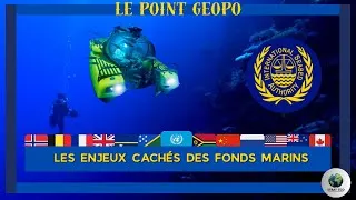 Miniature : Les Enjeux cachés des fonds marins [Le Point Géopo]
