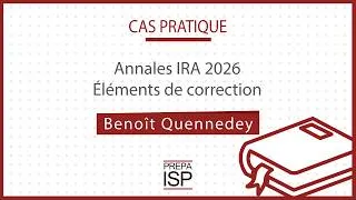 Miniature : Annales IRA 2026 - Cas pratique
