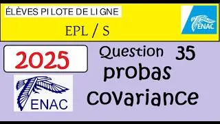 Miniature : Correction Concours 2025 ENAC EPL/S - question 35 probabilités