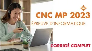 Miniature : CNC 2023 - MP  - Epreuve s'Informatique - Corrigé Complet