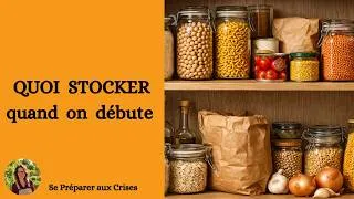 Miniature : 94 - Comment Faire un Stock Alimentaire Quand On Débute