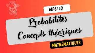 Miniature : MPSI 10: Probabilités Clarification des Objets