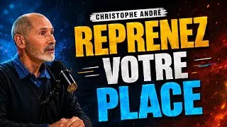 Miniature : Christophe André : le jour où vous vous choisissez, le monde autour de vous change