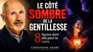 Miniature : 🤔 Signes Que Ta Gentillesse Est En Train de Te Détruire | Christophe André