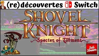 Miniature : (re)découvertes Switch - Shovel Knight: Spector of Torment