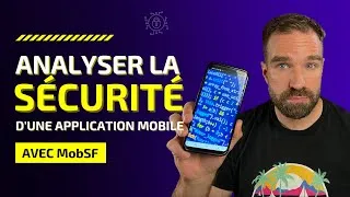 Miniature : MobSF - Analyser la sécurité d'une application mobile