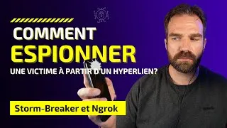 Miniature : Storm-Breaker et Ngrok | Comment espionner une victime à partir d'un hyperlien?