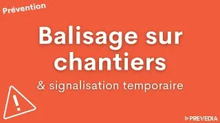 Miniature : 🚧 Balisage et signalisation temporaire sur chantiers
