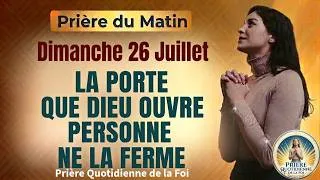 Miniature : PRIÈRE DU MATIN • Pour la Guérison, la Délivrance et la Protection | Dimanche 26 Juillet