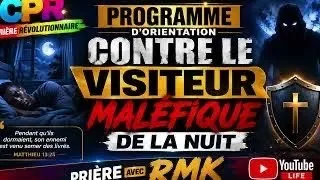 Miniature : 30 MINUTES DE PRIÈRE CONTRE LES VISITEURS MALÉFIQUES DE LA NUIT 