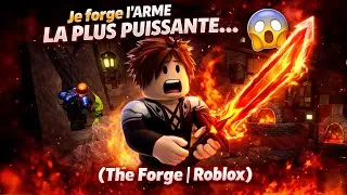 Miniature : J’ai créé l’ARME LA PLUS PUISSANTE… 🔥 | THE FORGE (Roblox)