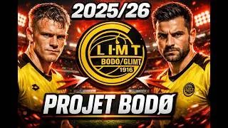 Miniature : Le Défi Impossible : Transformer BODØ/GLIMT en géant européen ! #1