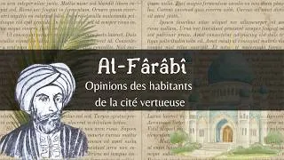 Miniature : Résumé ouvrage philosophique #45 : Al-Fârâbî - Opinion des habitants de la cité vertueuse