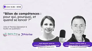 Miniature : Bilan de compétences : pour qui, pourquoi et quand se lancer  Sens Pro X Priorise