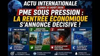 Miniature : Actu internationale 31 Août 2026 : PME sous pression : la rentrée économique s’annonce décisive !